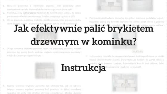 Jak układać brykiet w kominku, aby uniknąć nieefektywnego palenia